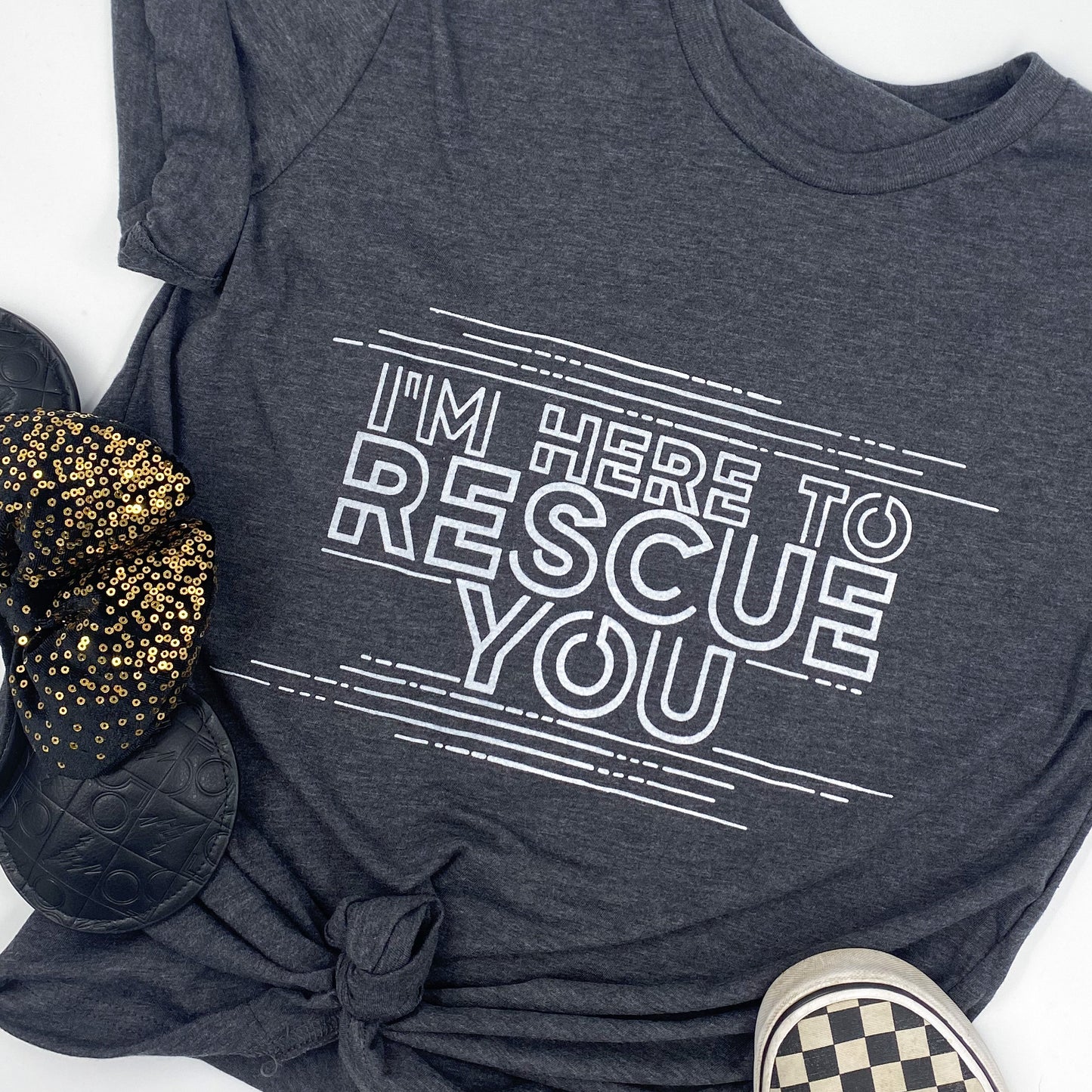I’m here to rescue you | unisex tee