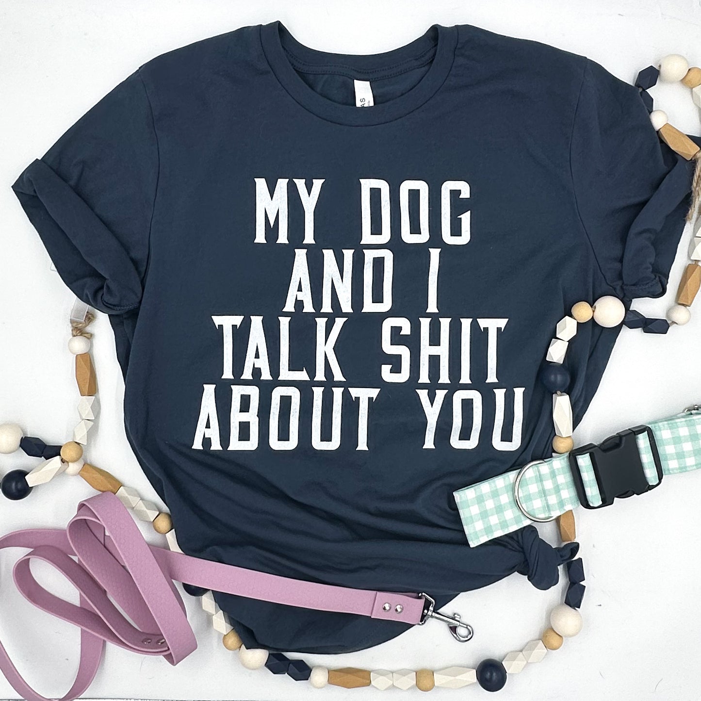 my dog and I | unisex tee