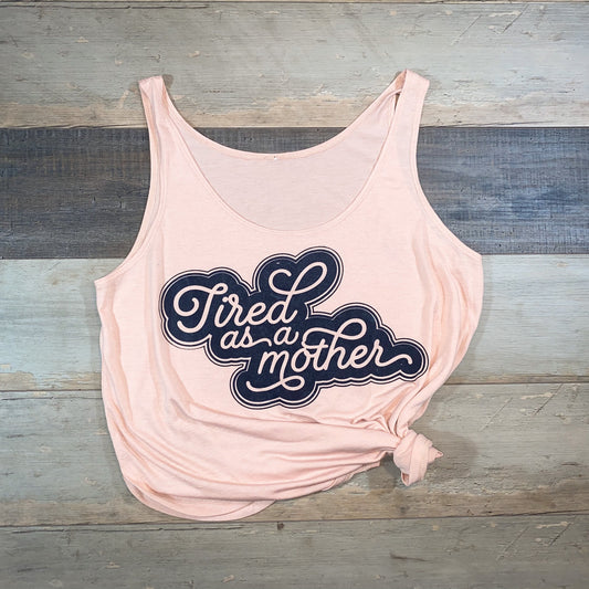 tired as a mother. [ screen-printed side-slit flowy tank ]