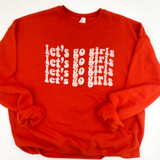 let's go girls | unisex sweatshirt