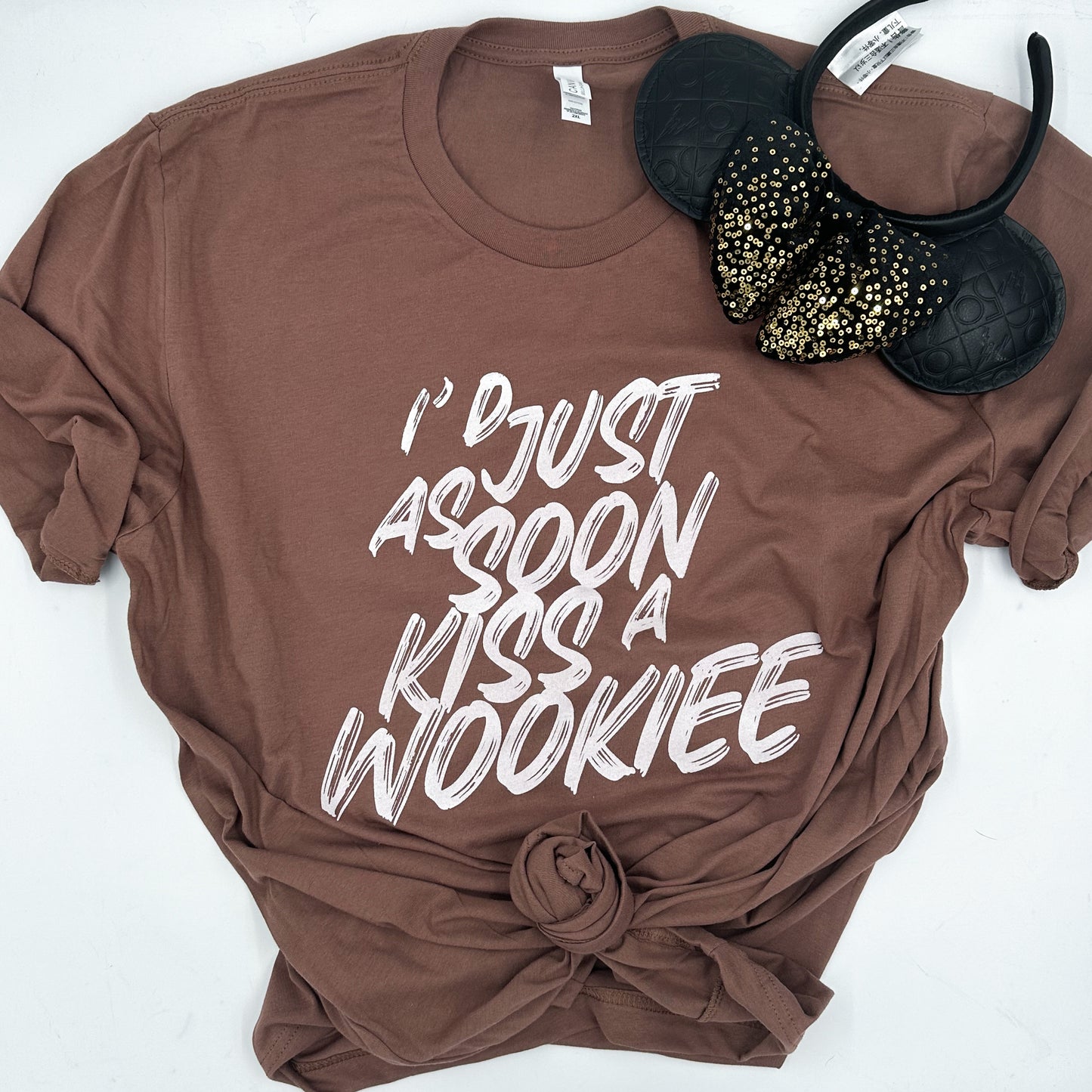 I'd just as soon kiss a Wookiee | unisex tee