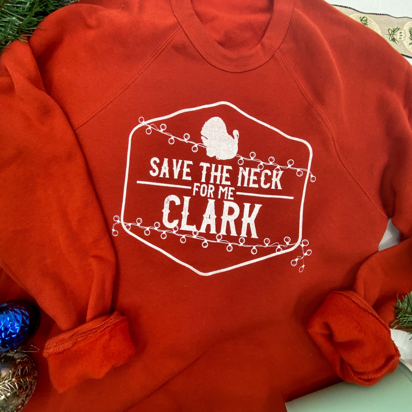 Save the neck for me, Clark! | unisex sweatshirt