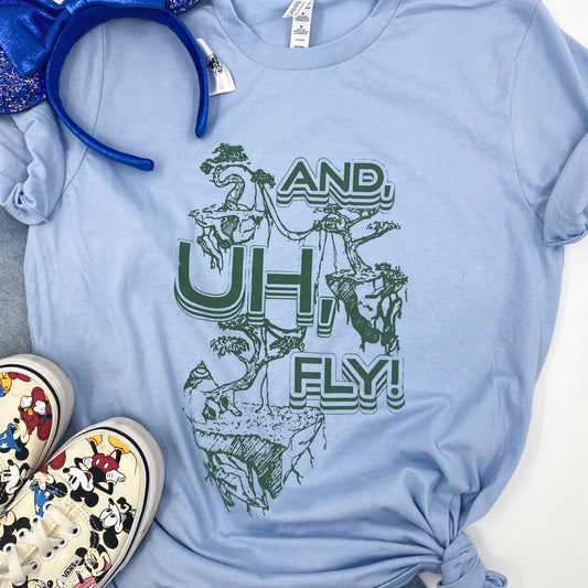 and, uh, fly! | unisex tee
