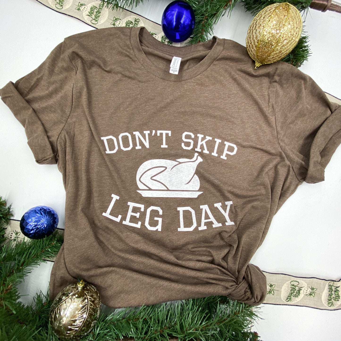 don't skip leg day | unisex tee