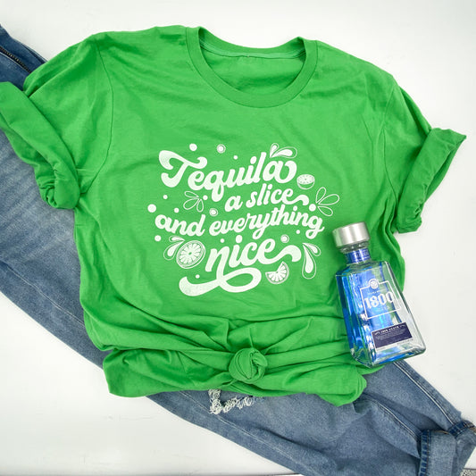 tequila, a slice, and everything nice | unisex tee