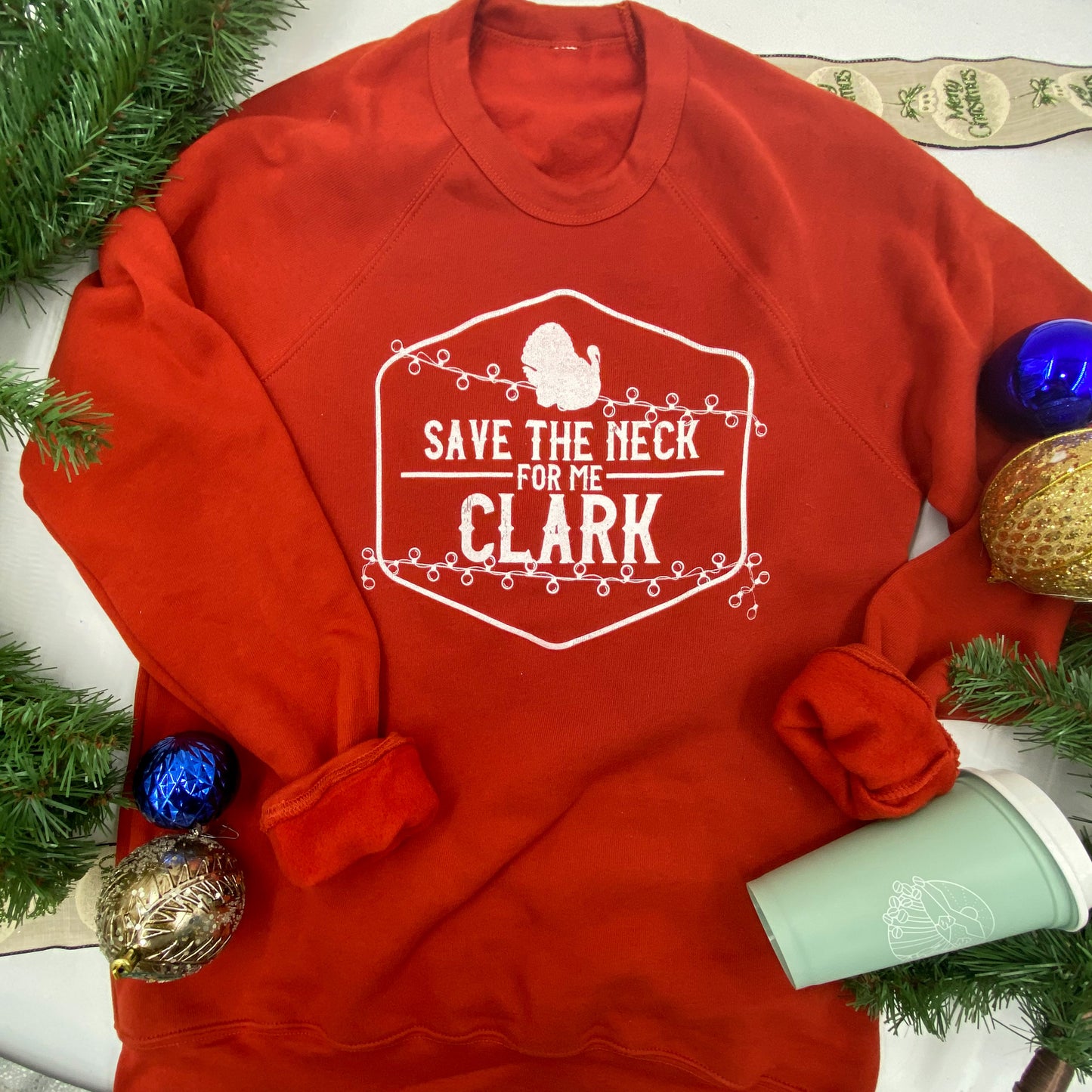 Save the neck for me, Clark! | unisex sweatshirt