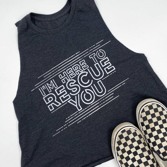 I’m here to rescue you | women's cropped tank
